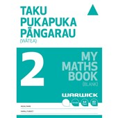 WARWICK MY MATHS BOOK 2 TAKU PUKAPUKA PANGARAU UNRULED 32 LEAF
