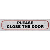 ROSEBUD SELF ADHESIVE SIGN ALUMINIUM W170 X L40MM PLEASE CLOSE THE DOOR